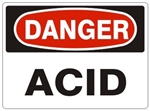 DANGER ACID Sign - Choose 7 X 10 - 10 X 14, Self adhesive Vinyl, Plastic or Aluminum.