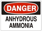 DANGER ANHYDROUS AMMONIA Sign - Choose 7 X 10 - 10 X 14, Self Adhesive Vinyl, Plastic or Aluminum.