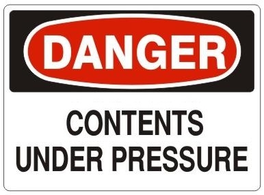 DANGER CONTENTS UNDER PRESSURE Sign - Choose 7 X 10 - 10 X 14, Self Adhesive Vinyl, Plastic or Aluminum.