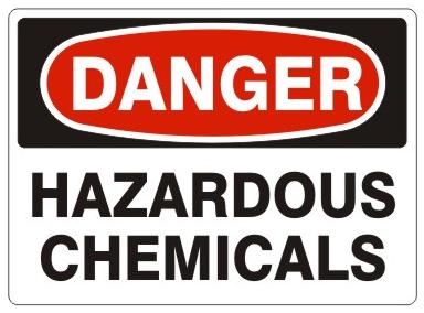DANGER HAZARDOUS CHEMICALS Sign - Choose 7 X 10 - 10 X 14, Self Adhesive Vinyl, Plastic or Aluminum.