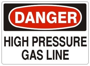 DANGER HIGH PRESSURE GAS LINE Sign - Choose 7 X 10 - 10 X 14, Self Adhesive Vinyl, Plastic or Aluminum.