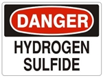 DANGER HYDROGEN SULFIDE Sign - Choose 7 X 10 - 10 X 14, Self Adhesive Vinyl, Plastic or Aluminum.