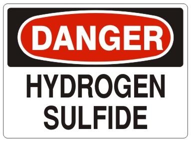 DANGER HYDROGEN SULFIDE Sign - Choose 7 X 10 - 10 X 14, Self Adhesive Vinyl, Plastic or Aluminum.