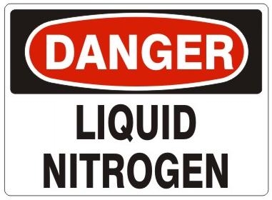 DANGER LIQUID NITROGEN Sign - Choose 7 X 10 - 10 X 14, Self Adhesive Vinyl, Plastic or Aluminum.