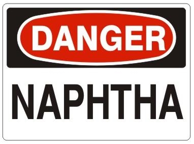 DANGER NAPHTHA Sign - Choose 7 X 10 - 10 X 14, Self Adhesive Vinyl, Plastic or Aluminum.