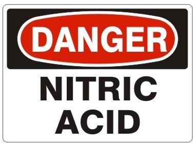DANGER NITRIC ACID Sign, Choose 7 X 10 - 10 X 14, Self Adhesive Vinyl, Plastic or Aluminum.