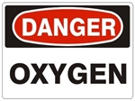 DANGER OXYGEN Signs - Choose 7 X 10 - 10 X 14, Self Adhesive Vinyl, Plastic or Aluminum.