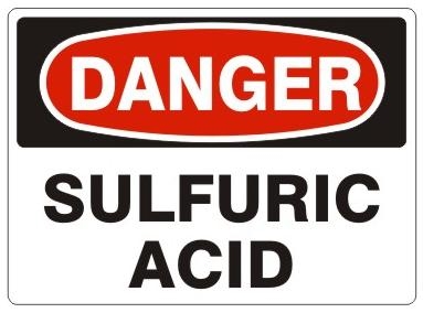 DANGER SULFURIC ACID Sign - Choose 7 X 10 - 10 X 14, Self Adhesive Vinyl, Plastic or Aluminum.
