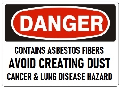 DANGER CONTAINS ASBESTOS FIBERS AVOID CREATING DUST Sign, Choose 7 X 10 - 10 X 14, Self Adhesive Vinyl, Plastic or Aluminum.