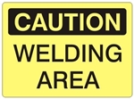 CAUTION WELDING AREA Sign - Choose 7 X 10 - 10 X 14, Pressure Sensitive Vinyl, Plastic or Aluminum