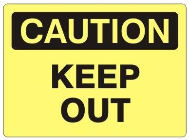 CAUTION KEEP OUT Sign - Choose 7 X 10 - 10 X 14, Self Adhesive Vinyl, Plastic or Aluminum.
