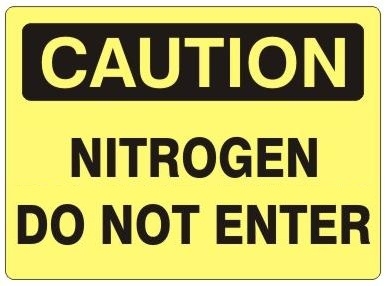 CAUTION NITROGEN DO NOT ENTER Sign - Choose 7 X 10 - 10 X 14, Self Adhesive Vinyl, Plastic or Aluminum.