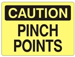 CAUTION PINCH POINTS Sign - Choose 7 X 10 - 10 X 14, Self Adhesive Vinyl, Plastic or Aluminum.