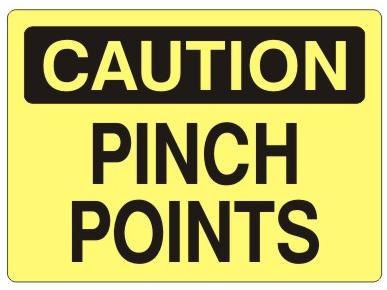 CAUTION PINCH POINTS Sign - Choose 7 X 10 - 10 X 14, Self Adhesive Vinyl, Plastic or Aluminum.