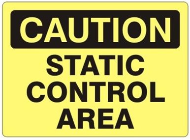 CAUTION STATIC CONTROL AREA Sign - Choose 7 X 10 - 10 X 14, Self Adhesive Vinyl, Plastic or Aluminum.