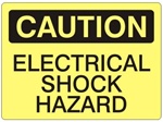 CAUTION ELECTRICAL SHOCK HAZARD Sign - Choose 7 X 10 - 10 X 14, Self Adhesive Vinyl, Plastic or Aluminum.