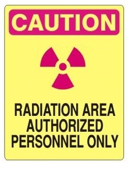 CAUTION RADIATION AREA AUTHORIZED PERSONNEL ONLY Sign - Choose 7 X 10 - 10 X 14, Self Adhesive Vinyl, Plastic or Aluminum.