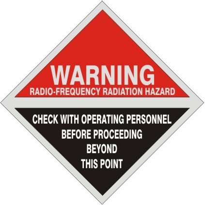 Warning Radio Frequency Radiation Hazard Check With Operating Personnel Before Proceeding Beyond This Point Sign, 9 X 9 Aluminum