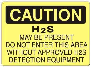 Caution H2S May Be Present Do Not Enter This Area Without Approved H2S Detection Equipment Sign - Choose 7 X 10 - 10 X 14, Self Adhesive Vinyl, Plastic or Aluminum.