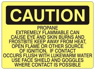 CAUTION PROPANE EXTREMELY FLAMMABLE CAN... Sign - Choose 7 X 10 - 10 X 14, Self Adhesive Vinyl, Plastic or Aluminum.