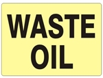 WASTE OIL Sign - Choose 7 X 10 - 10 X 14, Self Adhesive Vinyl, Plastic or Aluminum.