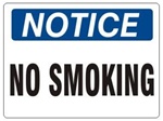 NOTICE NO SMOKING Sign, Choose 7 X 10 or 10 X 14, Self Adhesive Vinyl, Plastic or Aluminum.