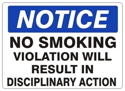 Notice No Smoking Violation Will Result In Disciplinary Action Sign - Choose 7 X 10 - 10 X 14, Self Adhesive Vinyl, Plastic or Aluminum.