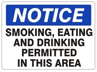 Notice Smoking, Eating And Drinking Permitted In This Area Sign - Choose 7 X 10 - 10 X 14, Self Adhesive Vinyl, Plastic or Aluminum.