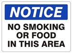 NOTICE NO SMOKING OR FOOD IN THIS AREA Sign - Choose 7 X 10 - 10 X 14, Self Adhesive Vinyl, Plastic or Aluminum.