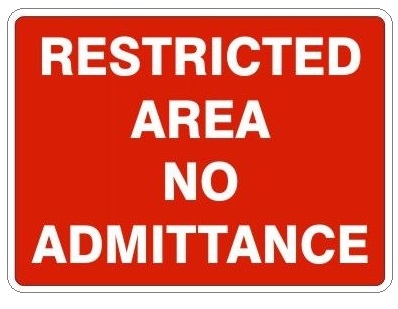 RESTRICTED AREA NO ADMITTANCE Sign - Choose 7 X 10 - 10 X 14, Self Adhesive Vinyl, Plastic or Aluminum.