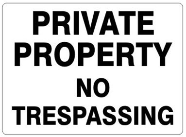 PRIVATE PROPERTY NO TRESPASSING Sign - Choose 7 X 10 - 10 X 14, Self Adhesive Vinyl, Plastic or Aluminum.