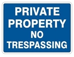 PRIVATE PROPERTY NO TRESPASSING Sign - Choose 7 X 10 - 10 X 14, Self Adhesive Vinyl, Plastic or Aluminum.