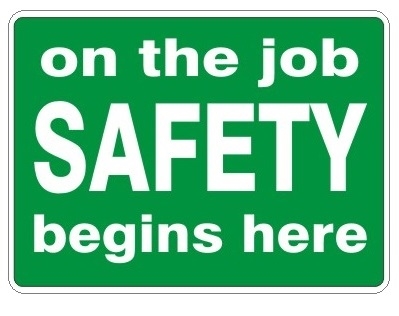 ON THE JOB SAFETY BEGINS HERE Sign - Choose 7 X 10 - 10 X 14, Self Adhesive Vinyl, Plastic or Aluminum.