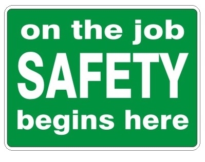 ON THE JOB SAFETY BEGINS HERE Sign - Choose 7 X 10 - 10 X 14, Self Adhesive Vinyl, Plastic or Aluminum.