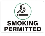 SMOKING PERMITTED Sign - Choose 7 X 10 - 10 X 14, Self Adhesive Vinyl, Plastic or Aluminum.
