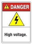 DANGER High Voltage. ANSI Z535 Safety Sign - Choose 7 X 10 - 10 X 14, Pressure Sensitive Vinyl, Plastic or Aluminum