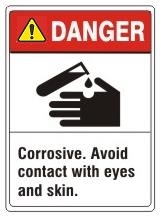 DANGER Corrosive. Avoid contact with eyes and skin. ANSI Z535 Safety Sign - Choose 7 X 10 - 10 X 14, Pressure Sensitive Vinyl, Plastic or Aluminum