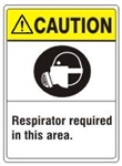 CAUTION Respirator required in this area. ANSI Z535 Safety Sign - Choose 7 X 10 - 10 X 14, Pressure Sensitive Vinyl, Plastic or Aluminum