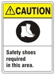CAUTION Safety shoes required in this area ANSI Z535 Safety Sign - Choose 7 X 10 - 10 X 14, Pressure Sensitive Vinyl, Plastic or Aluminum