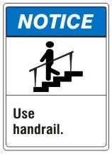 WS934 CAUTION USE HANDRAIL HEALTH SAFETY WARNING DANGER SAFETY OFFICE WORK SIGN 