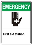 EMERGENCY First aid station. ANSI Z535 Safety Sign - Choose 7 X 10 - 10 X 14, Pressure Sensitive Vinyl, Plastic or Aluminum