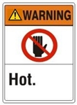 WARNING Hot. ANSI Z535 Safety Sign - Choose 7 X 10 - 10 X 14, Pressure Sensitive Vinyl, Plastic or Aluminum