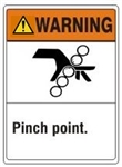 WARNING Pinch point. ANSI Z535 Safety Sign - Choose 7 X 10 - 10 X 14, Pressure Sensitive Vinyl, Plastic or Aluminum