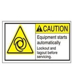 CAUTION Equipment starts automatically Lockout and Tagout before servicing. ANSI Equipment Label, Choose from 3 Sizes