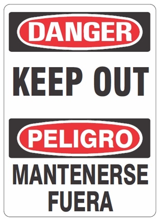Bilingual DANGER/PELIGRO KEEP OUT Sign - Choose 10 X 14 - 14 X 20, Self Adhesive Vinyl, Plastic or Aluminum.