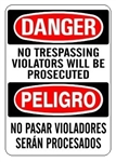 DANGER/PELIGRO NO TRESPASSING VIOLATORS WILL BE PROSECUTED, Bilingual Sign - Choose 10 X 14 - 14 X 20, Self Adhesive Vinyl, Plastic or Aluminum.