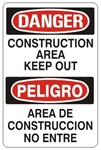 DANGER/PELIGRO CONSTRUCTION AREA KEEP OUT, Bilingual Sign - Choose 10 X 14 - 14 X 20, Self Adhesive Vinyl, Plastic or Aluminum.