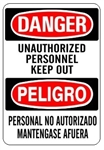 DANGER/PELIGRO UNAUTHORIZED PERSONNEL KEEP OUT, Bilingual Sign - Choose 10 X 14 - 14 X 20, Self Adhesive Vinyl, Plastic or Aluminum.