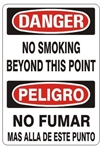DANGER/PELIGRO NO SMOKING BEYOND THIS POINT, Bilingual Signs - Choose 10 X 14 - 14 X 20, Self Adhesive Vinyl, Plastic or Aluminum.