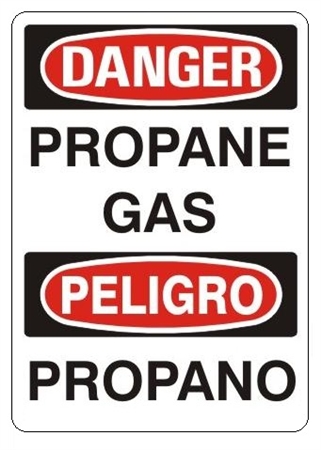 DANGER/PELIGRO PROPANE GAS, Bilingual Signs - Choose 10 X 14 - 14 X 20, Self Adhesive Vinyl, Plastic or Aluminum.